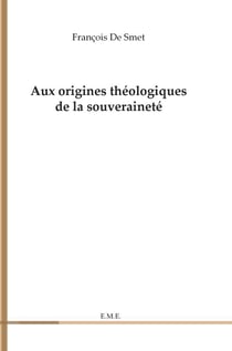 Aux origines théologiques de la souveraineté