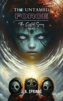 The Untamed Force - The Gifted, #1