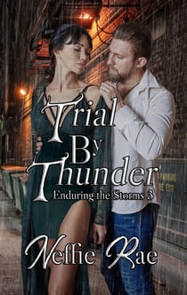 Trial By Thunder - Enduring The Storms, #3