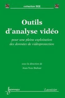 Outils d'analyse vidéo - pour une pleine exploitation des données de vidéoprotection