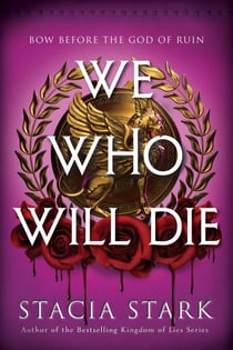 We Who Will Die - A Novel