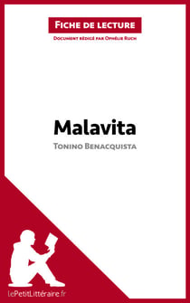 Malavita de Tonino Benacquista (Fiche de lecture) - Analyse complète et résumé détaillé de l'oeuvre
