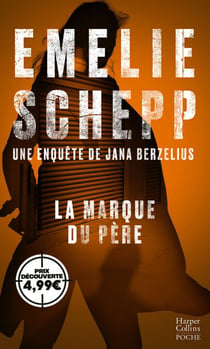 La marque du père - la nouvelle star du polar suédois