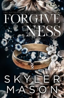 Forgiveness - The Faithless Duet, #2