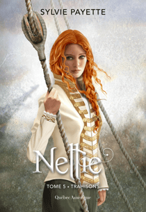 Nellie, Tome 5 - Trahisons - Trahisons