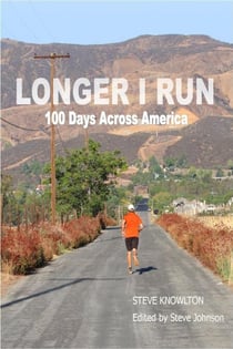 Longer I Run - 100 Days Across America