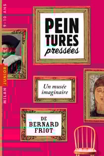 Histoires pressées, Tome 07 - Peintures pressées