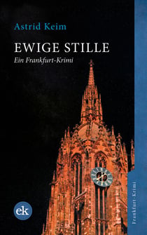 Ewige Stille - Ein Frankfurt-Krimi