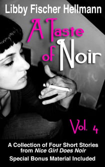 A Taste of Noir — Volume 4 - A Collection of Four Short Stories, #4