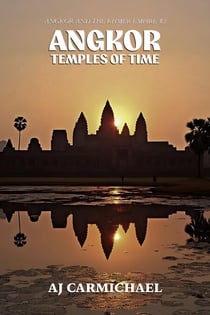 Angkor, Temples of Time - Angkor and the Khmer Empire, #2