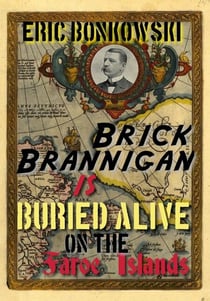 Brick Brannigan is Buried Alive on the Faroe Islands! - Brick Brannigan, #2