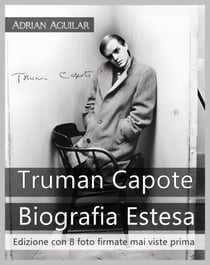 Truman Capote Biografia Estesa