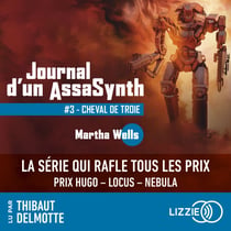 Journal d'un AssaSynth - Tome 3 : Cheval de Troie - Désormais une série Apple TV+ : Murderbot - Journal d'un AssaSynth