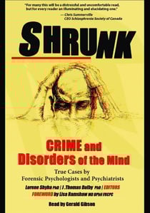 Shrunk - Crime and Disorders of the Mind