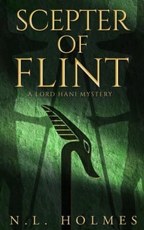 Scepter of Flint - The Lord Hani Mysteries, #3