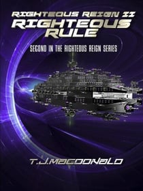 Righteous Reign II Righteous Rule - Righteous Reign, #3