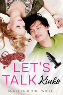 Let's Talk Kinks - My Personal Experiences, #2