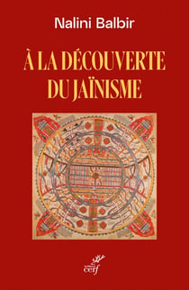 A la découverte du jaïnisme - Une tradition indienne