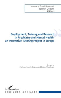 Employment, Training and Research in Psychiatry and Mental Health - an Innovative Tutoring Project in Europe