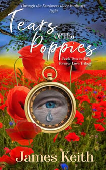 Tears of the Poppies - Forever Love Trilogy, #2