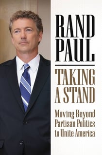 Taking a Stand - Moving Beyond Partisan Politics to Unite America