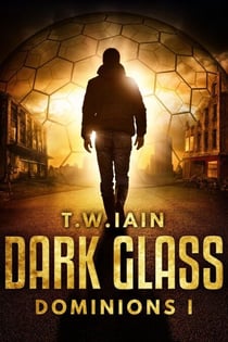 Dark Glass - Dominions, #1
