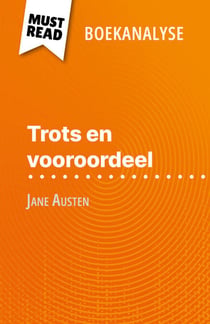 Trots en vooroordeel van Jane Austen (Boekanalyse) - Volledige analyse en gedetailleerde samenvatting van het werk