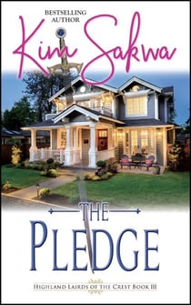 The Pledge: A Scottish Historical Time Travel Romance - Highland Lairds of the Crest, #3