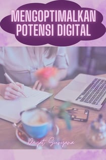 Mengoptimalkan Potensi Digital - Podcast Kreator Konten, #3