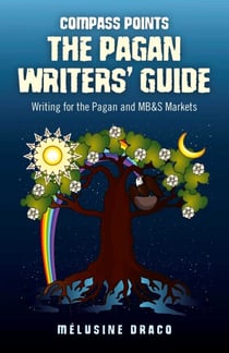 Compass Points - The Pagan Writers' Guide - Writing for the Pagan and MB&amp;S Publications