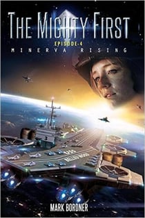 The Mighty First, Episode 4, Minerva Rising - The Mighty First series, #4
