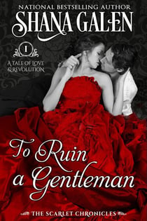 To Ruin a Gentleman - The Scarlet Chronicles, #1