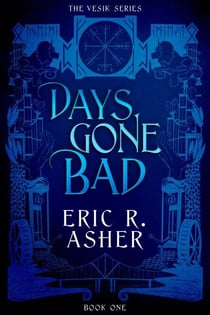Days Gone Bad - Vesik, #1