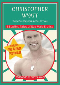Christopher Wyatt: The College Years Collection