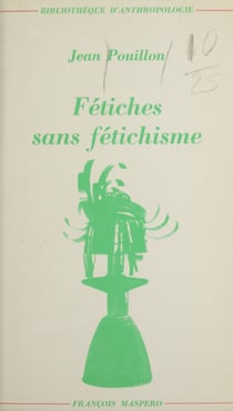Fétiches sans fétichisme