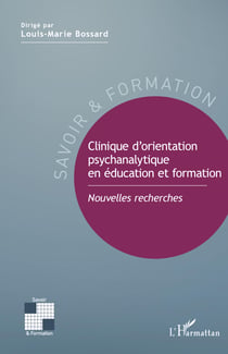 Clinique d'orientation psychanalytique en éducation et formation - Nouvelles recherches