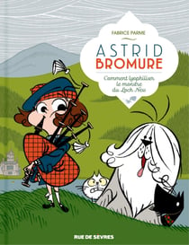 Astrid Bromure - Tome 4
