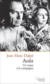 Août. Un repas à la campagne