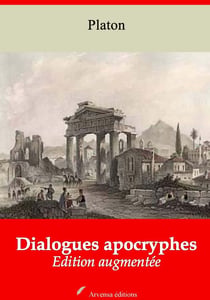Dialogues apocryphes – suivi d'annexes - Nouvelle édition 2019