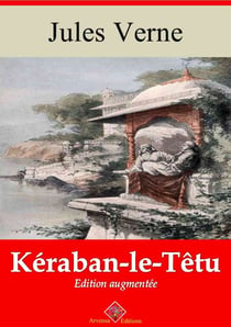 Kéraban le têtu – suivi d'annexes - Nouvelle édition 2019