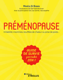 Préménopause - Irritabilité, insomnies, bouffées de chaleur ou prise de poids...