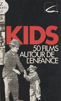 Kids (1) - 50 films autour de l'enfance