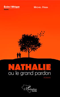 Nathalie ou le grand pardon - Roman
