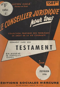 Comment faire son testament - En annexe : 15 formules types