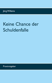 Keine Chance der Schuldenfalle - Raus aus den Schulden