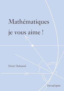 Mathématiques je vous aime !