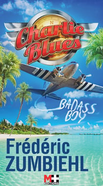CHARLIE BLUES - BADASS BOY