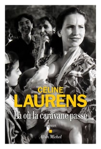 Là où la caravane passe