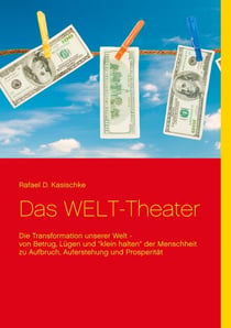 Das WELT-Theater - Die Transformation unserer Welt