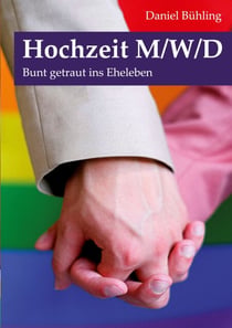 Hochzeit mwd - Bunt getraut ins Eheleben